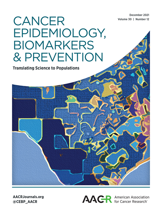 Cancer Epidemiology, Biomarkers & Prevention Cover Image for Volume 30, Issue 12