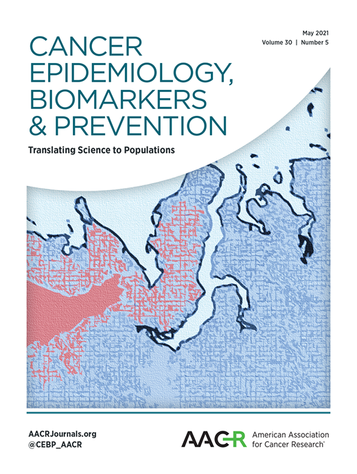 Cancer Epidemiology, Biomarkers & Prevention Cover Image for Volume 30, Issue 5